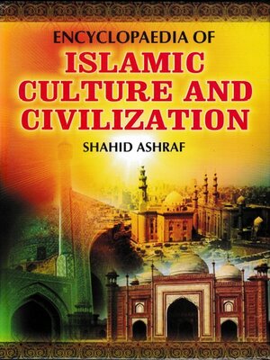 cover image of Encyclopaedia of Islamic Culture and Civilization (Concept of Islamic Culture)